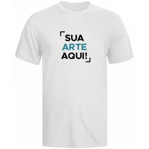 CAMISETA EM COR PERSONALIZADA - BRANCA